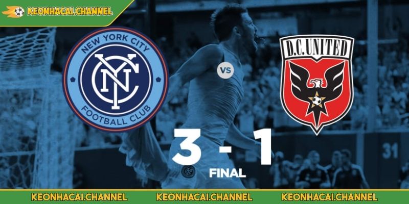 DC United VS New York City FC 06:30 - 15/05 Major League Soccer 3 DC United VS New York City FC 06:30 - 15/05 Major League Soccer phong độ City FC