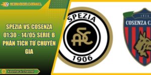 Spezia VS Cosenza 01:30 - 14/05 Serie B Phân Tích Từ Chuyên Gia