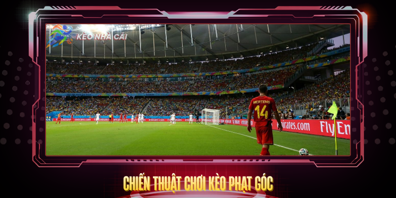 Chien Thuat Choi Keo Phat Goc